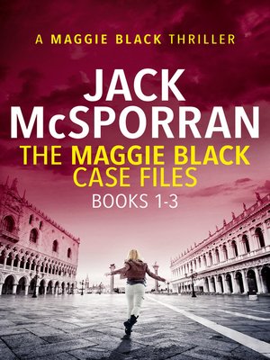The Maggie Black Case Files Books 1-3 - ebook